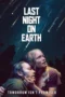 Nonton Film Last Night on Earth (2024) Terbaru Nonton Film Last Night on Earth (2024) Terbaru
